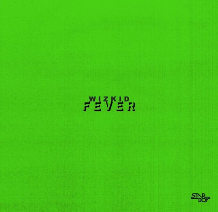 [Download Music] Wizkid – Fever Dnt11310