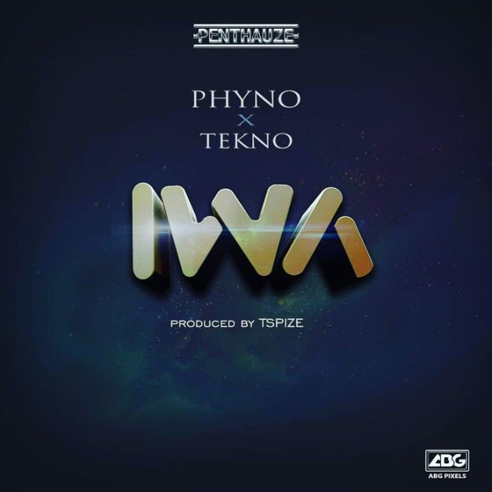 [Download Music] Phyno Ft. Tekno – Iwa Dohbpr10