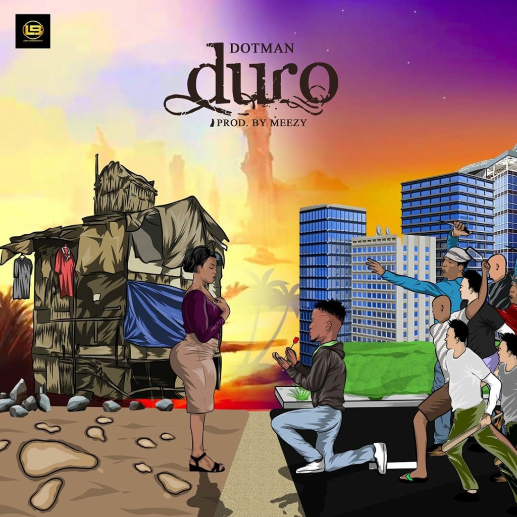 Dotman - [Music] Dotman – Duro | Download Mp3 Dotman26