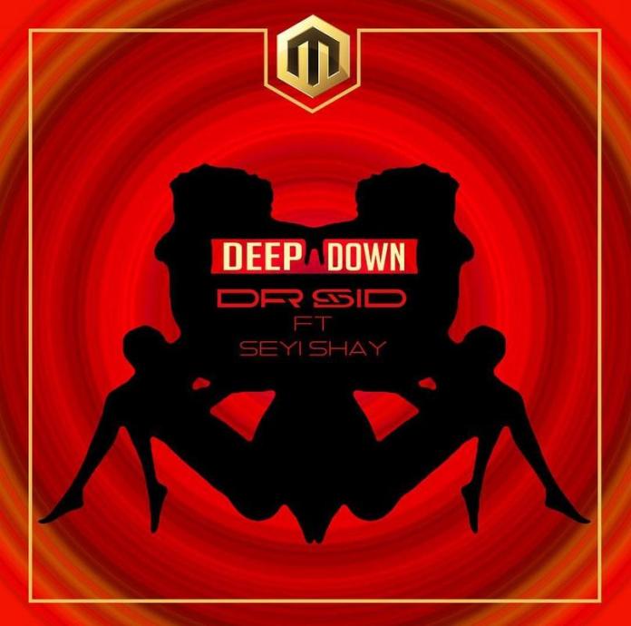 [Download Music] Dr. Sid Ft. Seyi Shay – Deep Down Dr_sid10