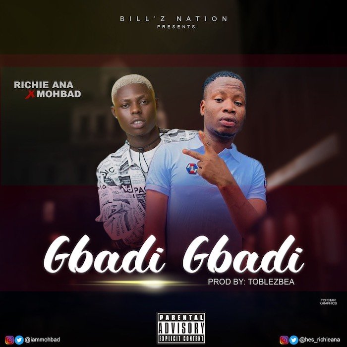 [Music] Richie Ana – "Gbadi Gbadi" Ft. Mohbad | Mp3 E87bb110