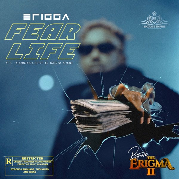 [Music] Erigga – Fear Life Erigga13