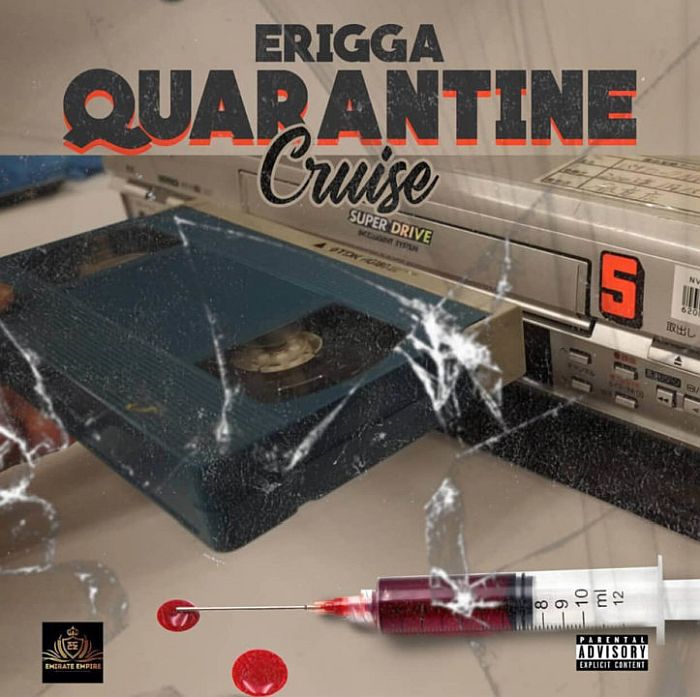 Erigga - [Lyrics] Erigga – Quarantine Cruise Erigga28