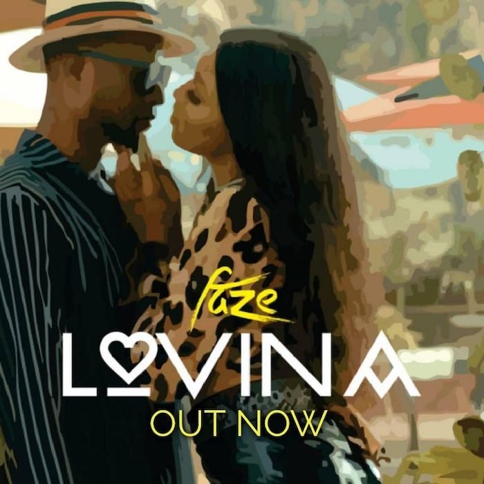 [Music & Video] Faze – Lovina | Mp3 + Mp4 Faze-l10