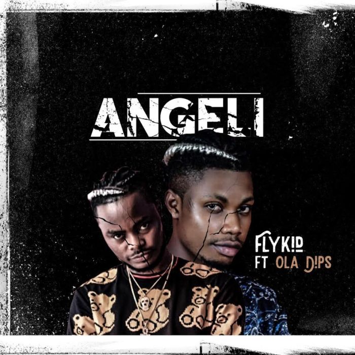 Oladips - [Music] Flykid – 'Angeli' Ft. Oladips Flykid10