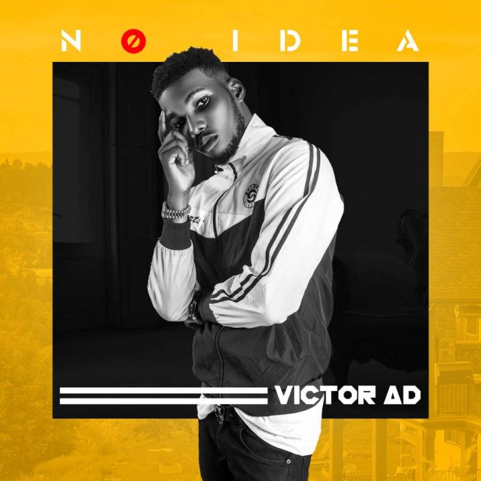 [Download Music] Victor AD – No Idea Folder10