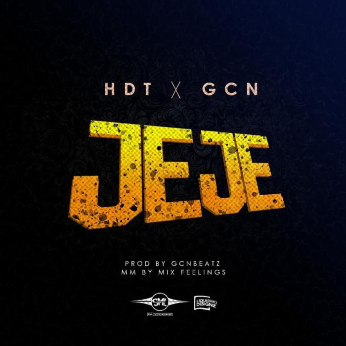 HDT Ft. GCN – Jeje | 9Jatechs Music Mp3 Hdt-ft10