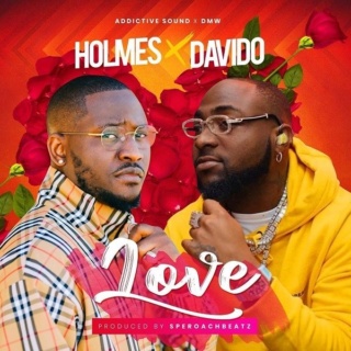 Holmes - [Music] Holmes – Love ft. Davido | Mp3 Holmes10