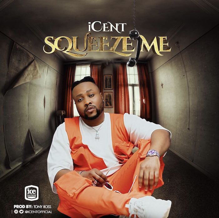 [Video] iCent – Squeeze Me | Mp3 Icent10
