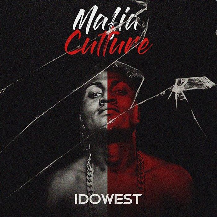 Idowest -  “Idowest – Mafia Culture” Full EP Album | 9Jatechs Music Mp3 Idowes17