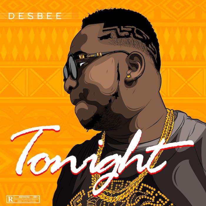 [Music] Desbee – Tonight | Mp3 Image-16