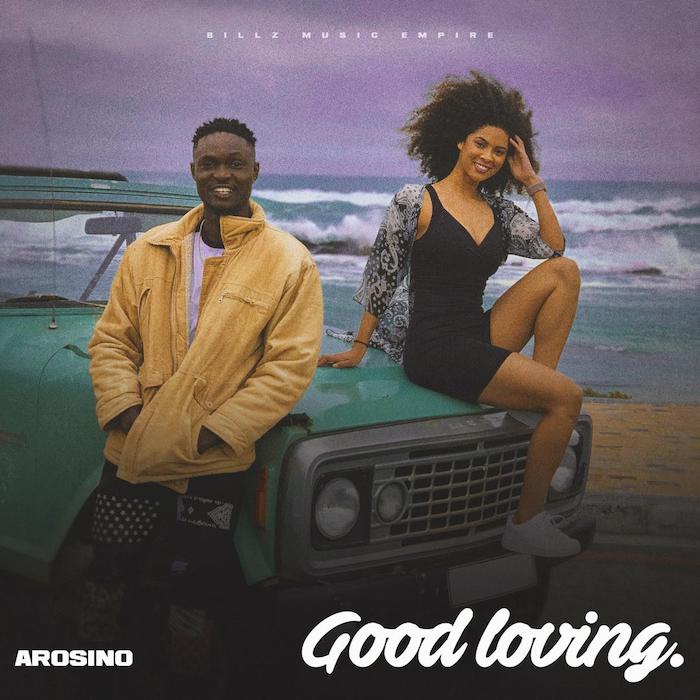 [Music] Arosino – Good Loving | Mp3 Image022