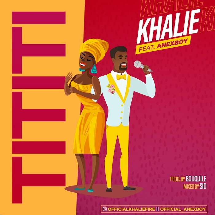 Music - [Music] Khalie – "Tititi" Ft. Anexboy | Mp3 Image16