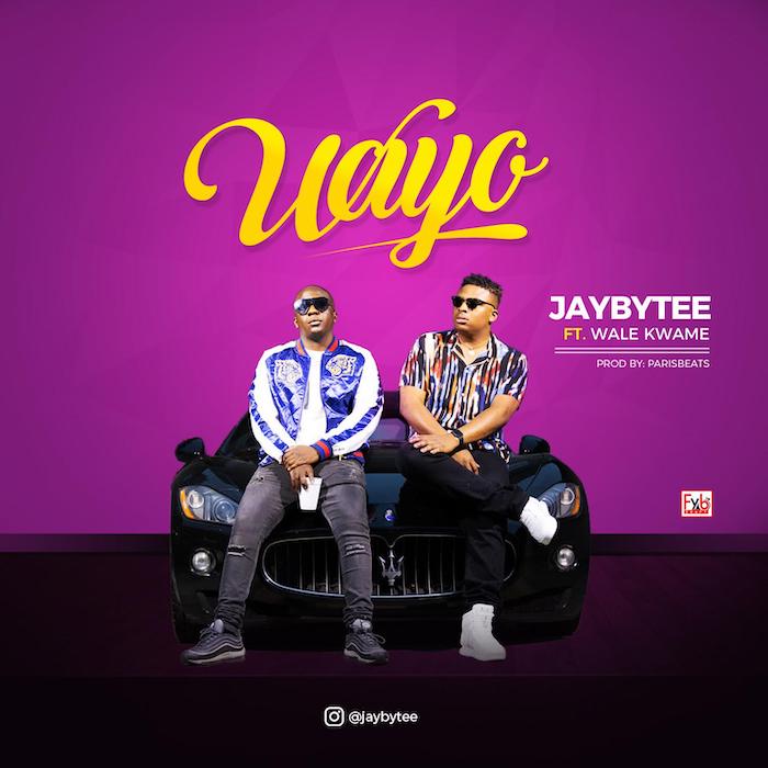 [Music] Jaybytee – "Wayo" Ft. Wale Kwame | Mp3 Img-2464