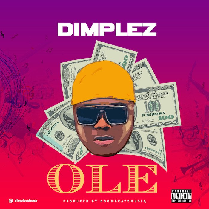 [Music] Dimplez – Ole (Zombie) | Mp3 Img-2532