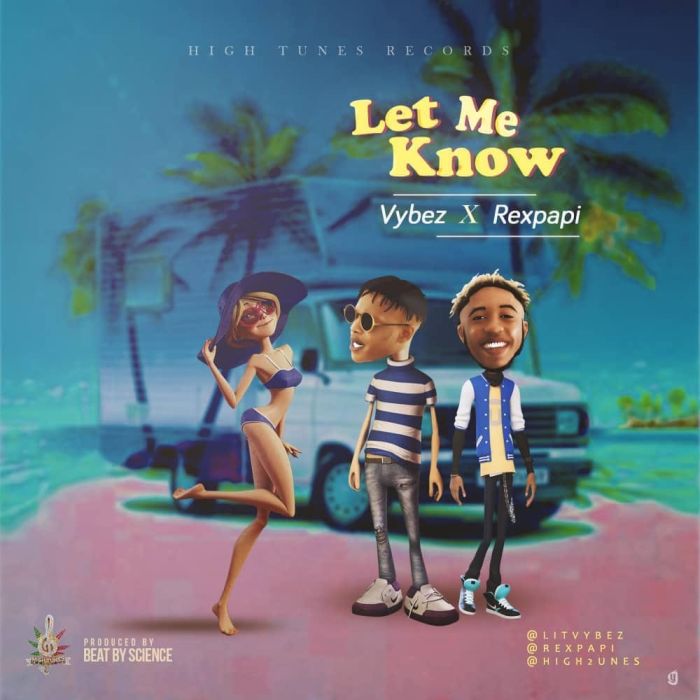 [Download Music] Litvybez Ft. Rexpapi – Let Me Know Img10