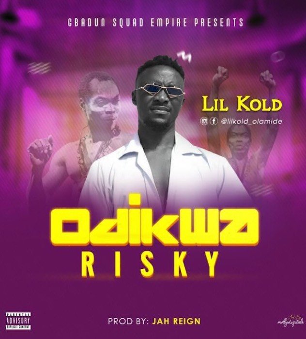 [Music] Lil Kold – Odikwa Risky | Mp3 Img_0114