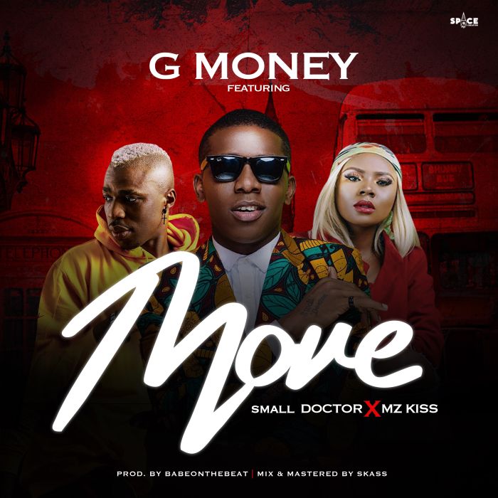 [Download Music] G money Ft. Small Doctor x Mz Kiss – Move Img_8910