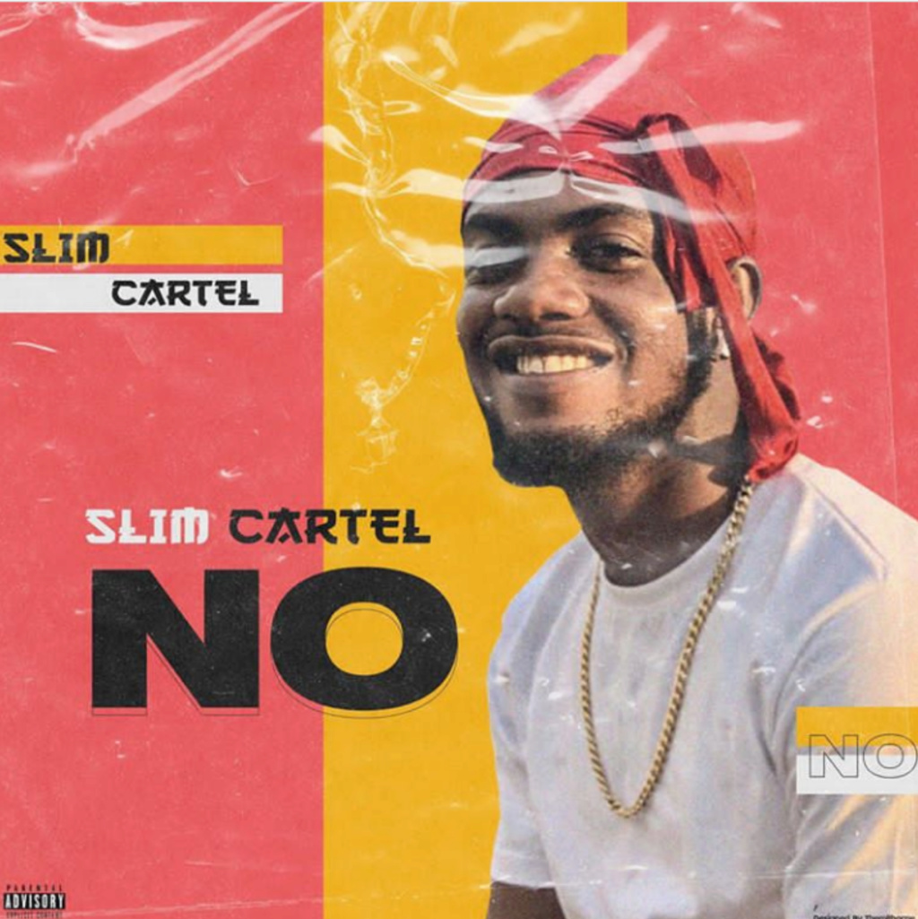 [Music] Slim Cartel – No Ft. Nino Dray | Mp3 Insho394