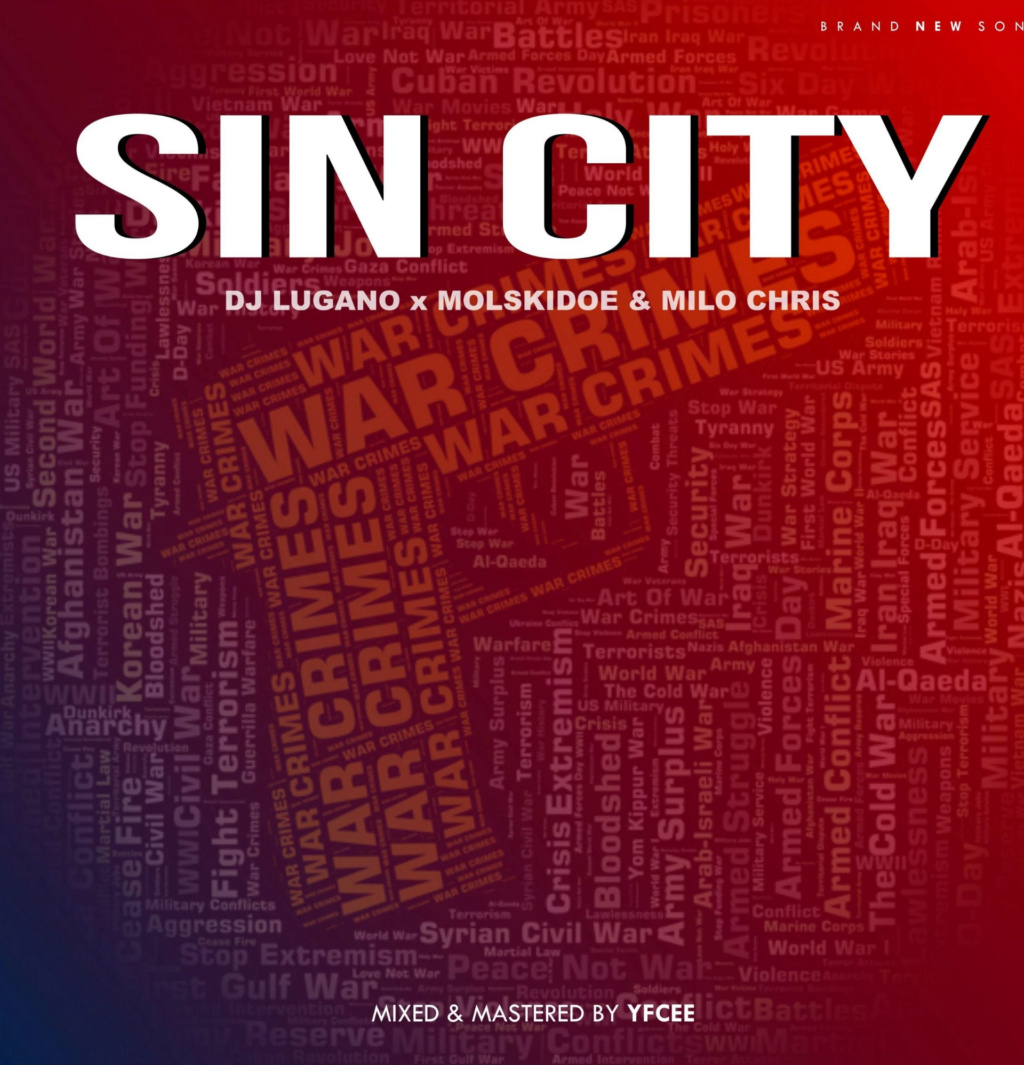 [Music] DJ Lugano — Sin City ft. Molskidoe & Milo Chris | Download Mp3 Insho499