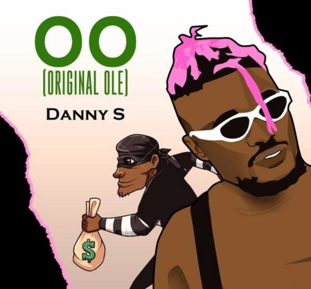 [Music] Danny S – O.O (Original Ole) | Download Mp3 Insho644