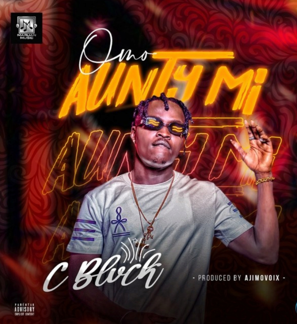 [Music] C Blvck – Omo Aunty Mi | DOWNLOAD MP3 Insho684