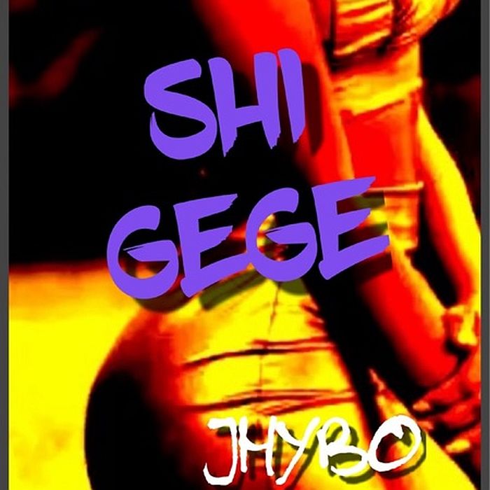 [Music] Jhybo – Shi Gege | Mp3 Jhybo-16