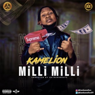 [Music] Kamelion – Milli Milli | Mp3 Kameli10