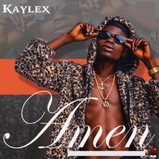 [Music & Video] Kaylex – Amen | Mp3 Kaylex11