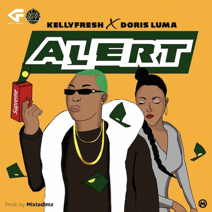 [Music] Kellyfresh – 'Alert' Ft. Doris Luma | Mp3 Kelly10