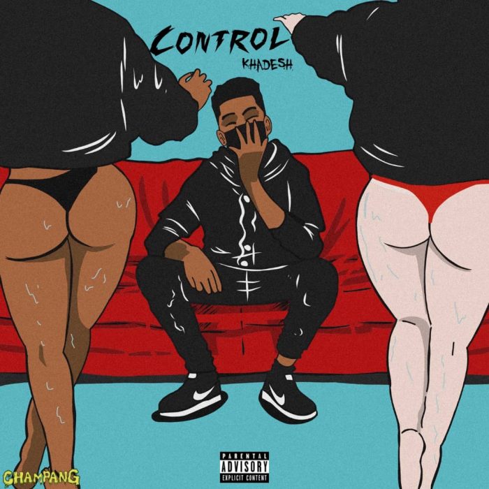 [Music] Khadesh – Control | Download Mp3 Khades11