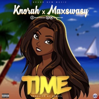 Music - [Music] Knorah – 'Time' Ft. Maxswasy | Mp3 Kmorah10