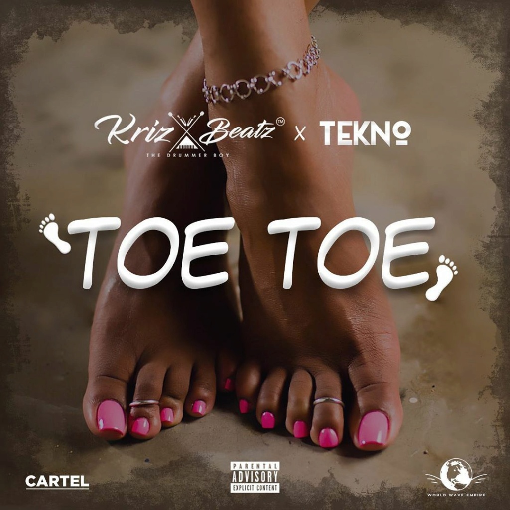 KrizBeatz - [Music] Krizbeatz — Toe Toe ft. Tekno | Download Mp3 Krizbe19