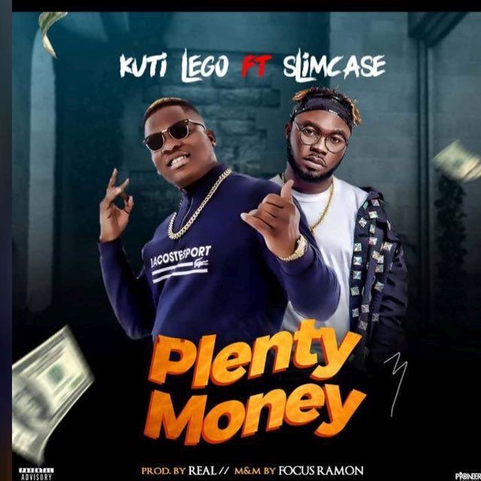 [Download Music] Kuti Lego Ft. Slimcase – Plenty Money Kuti-l10