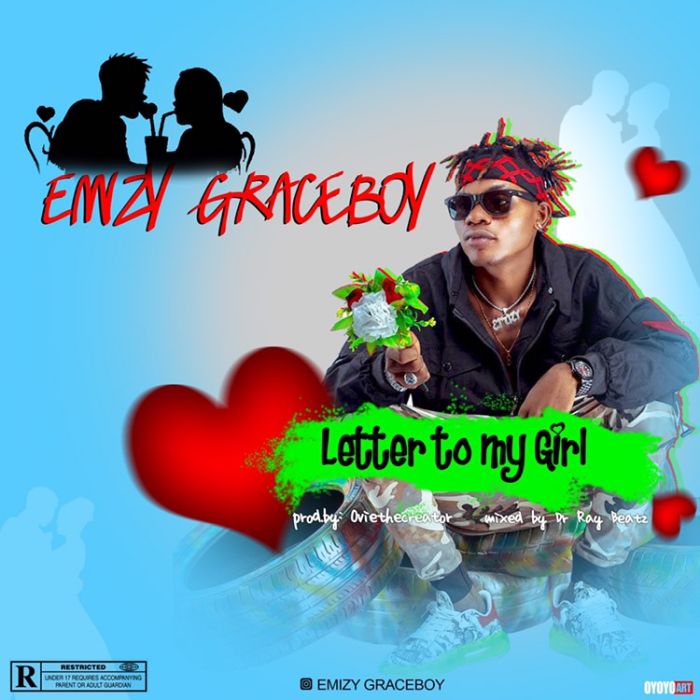 [Music] Emizy Graceboy – Letter To My Girl | Mp3 Letter10