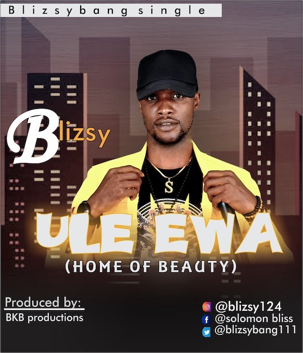 [Music] Blizsy – Ule Ewa | Mp3 Music-21