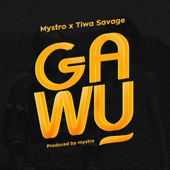 [Download Music] Mystro x Tiwa Savage – Gawu Mystro10