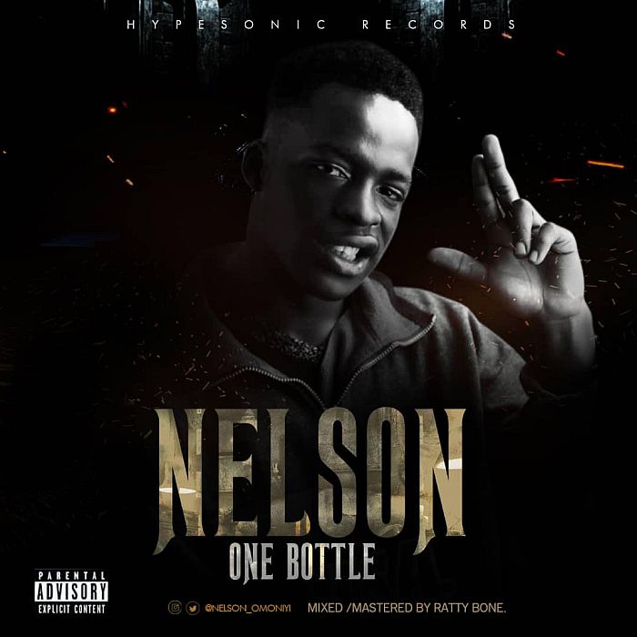 [Music] Nelson – One Bottle | Mp3 Nelson10