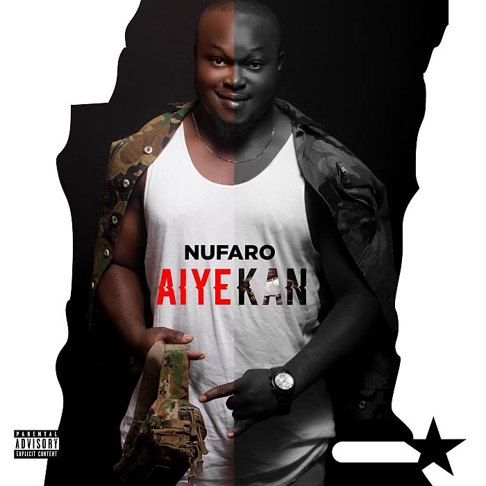 [Music] Nufaro – Aiye Kan Lowa | Mp3 Nufaro10