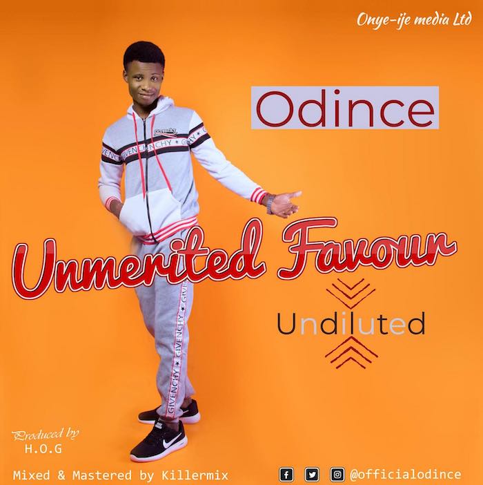 [Music] Odince – Unmerited Favour | Mp3 Odince10