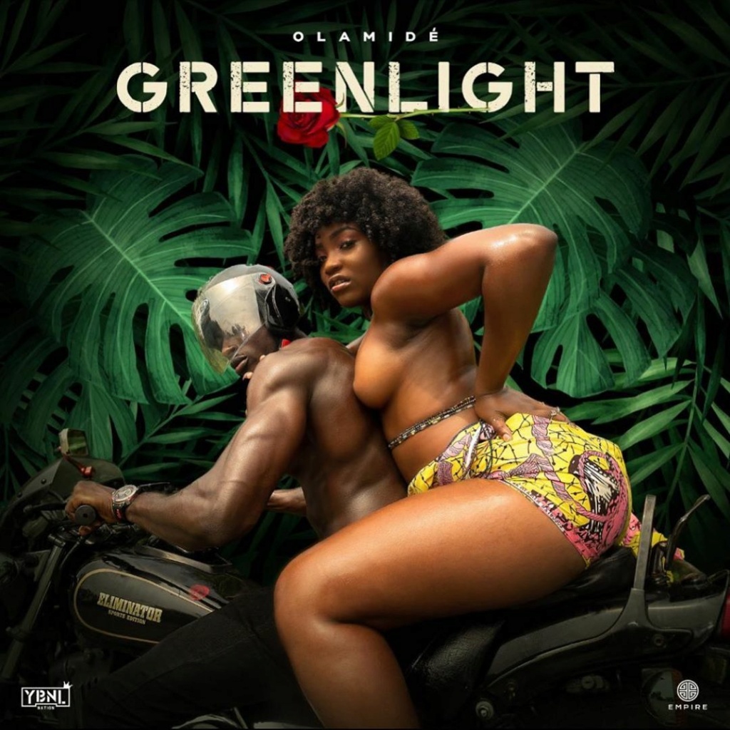 [Music] Olamide – Greenlight | Download Mp3 Olamid75