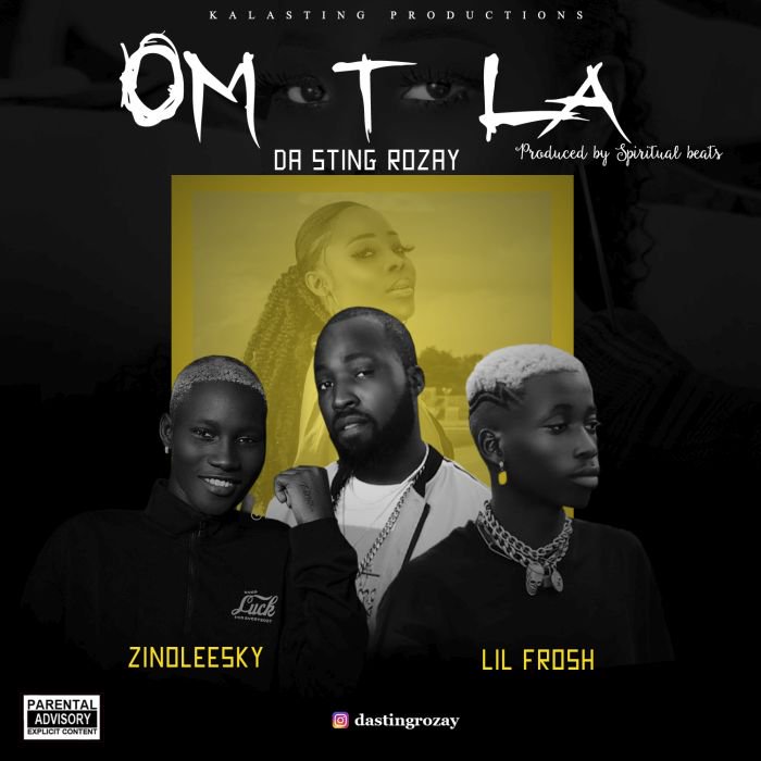 [Music] Da-sting Rozay – "Omotola" Ft. Zinoleesky & Lil Frosh Omotol11