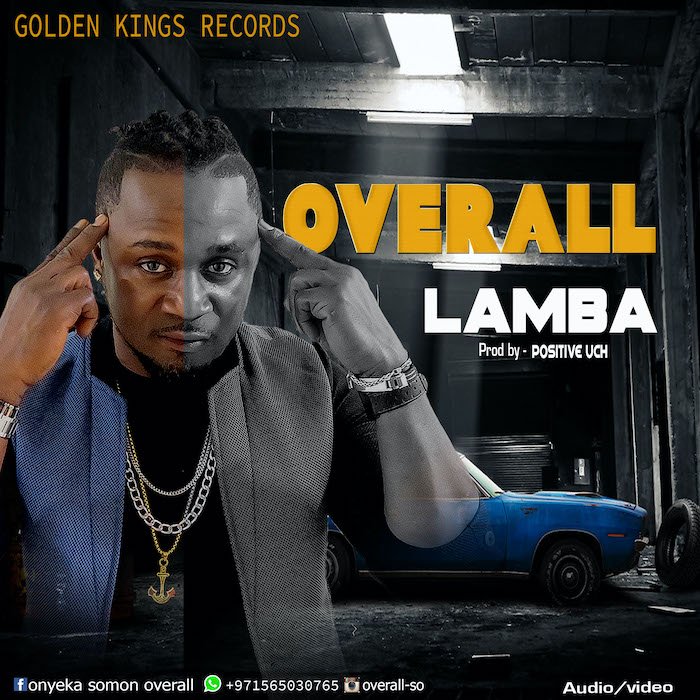 [Video] Overall – Lamba | Mp4 Ova10