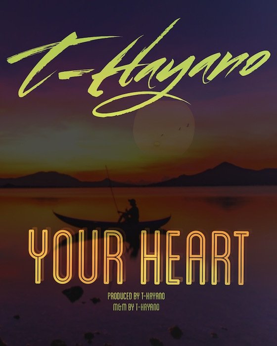 [Music] T-Hayano – Your Heart | Mp3 Overpr10