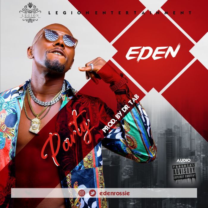 [Music] Eden – Party | Mp3 Pary-p10