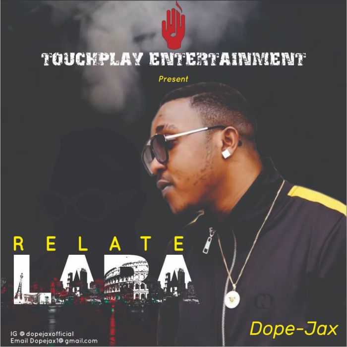 [Download Music and Video] DopeJax – Relate Photo-27