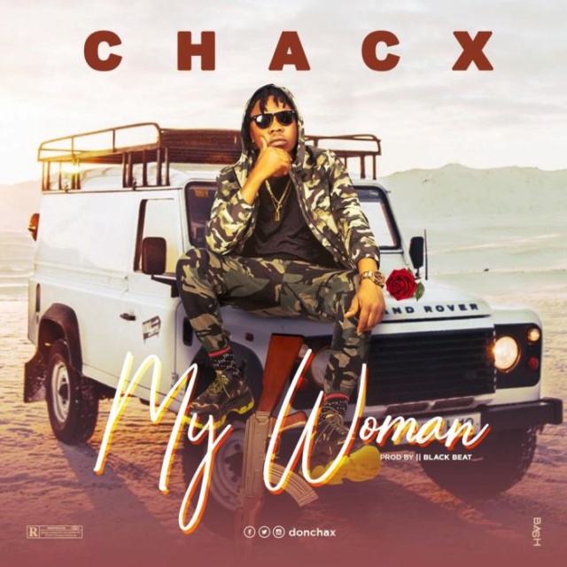 [Music] Chacx – My Woman Photo-71