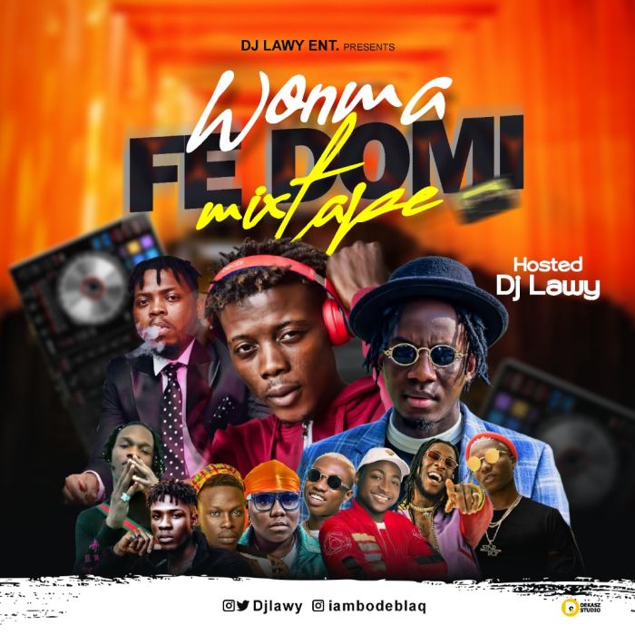 [Mixtape] DJ Lawy x Bode Blaq – Wonma Fedo Mi Mix | Mp3 Photo114