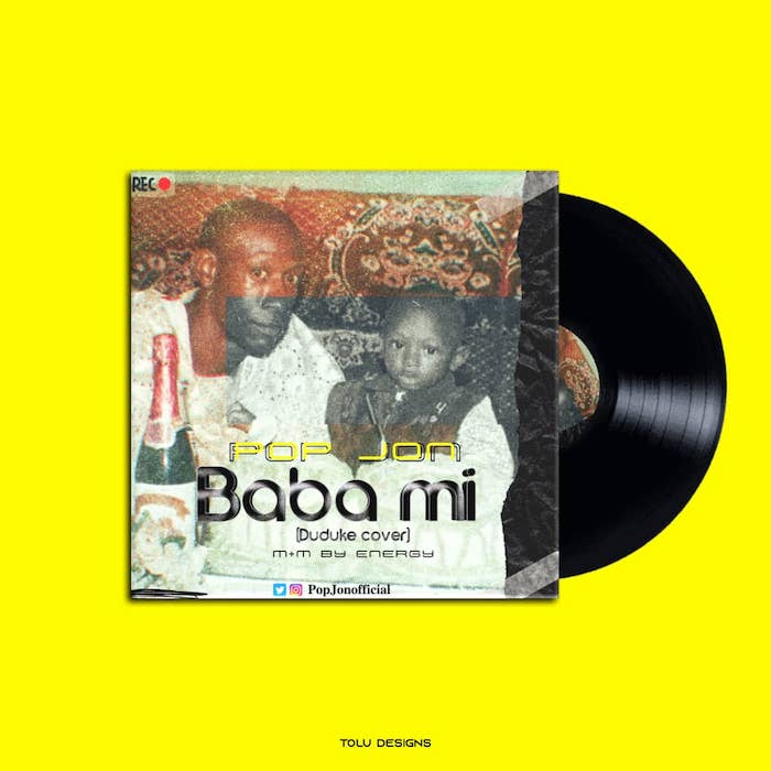 Music - [Music] Pop Jon – Baba Mi (Duduke Cover) | Mp3 Photo122