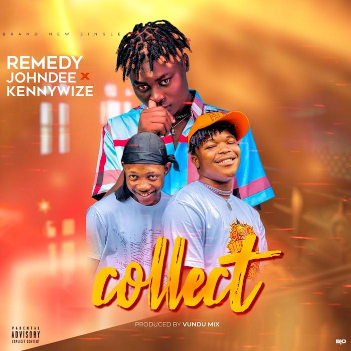 [Music] Remedy Johndee – Collect Ft. Kennywize | Mp3 Photo141